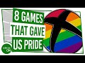 8 Xbox Games That Gave Us PRIDE