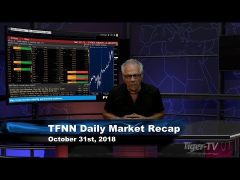 October 31st Daily Market Recap with Tom O'Brien on TFNN