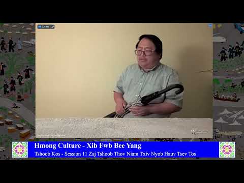 Txawj Teeb Yaj - Tshoob Kos | Session 11 Zaj Tshoob Thov Niam Txiv Nyob Hauv Tsev Tos