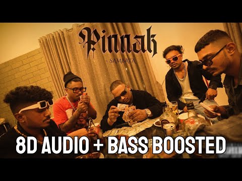 Pinnak - SAMBATA l 8D + BASS BOOSTED SONG | DIPAK CREATOR