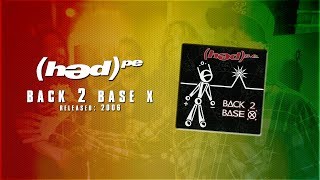 (hed) p.e. - Back 2 Base X [Full Album]
