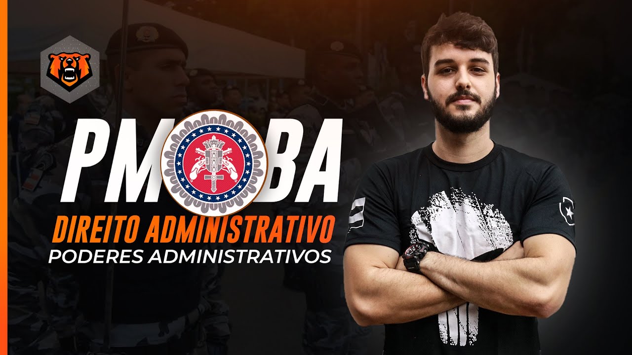 Concurso PM BA - Direito Administrativo - Poderes Administrativos - Monster Concursos