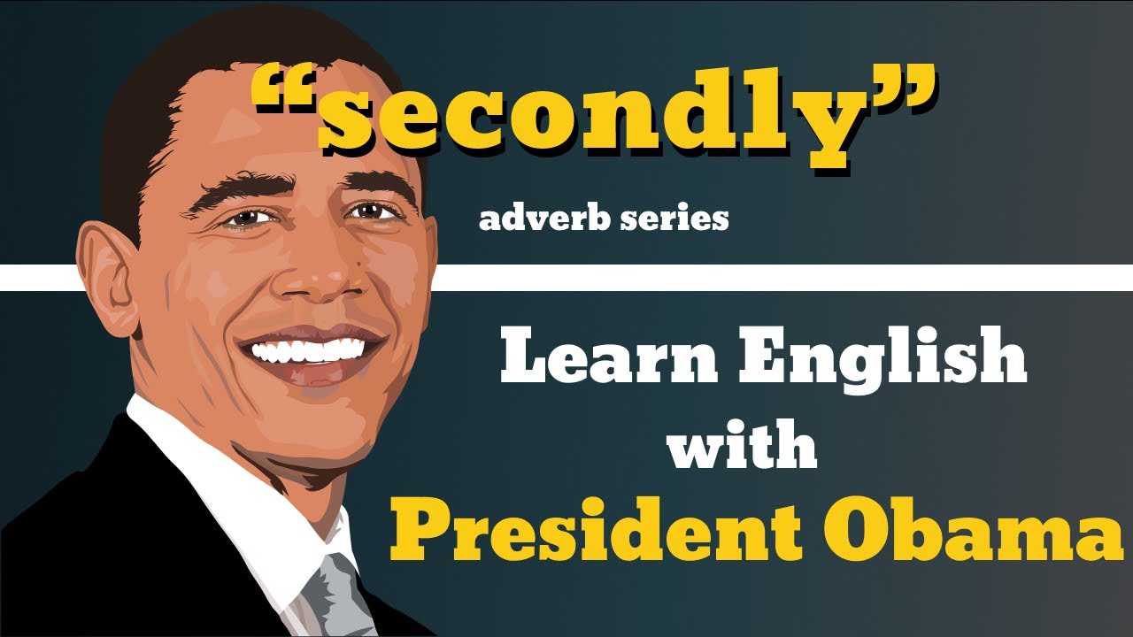 Secondly Usage, Pronounce, Meaning, Definition, Sentence Examples - Adverb Series