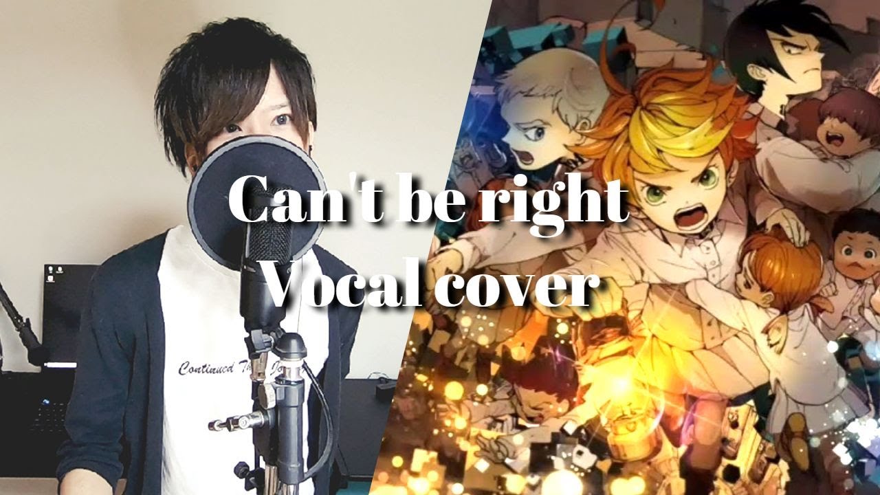 正しくなれない／ずっと真夜中でいいのに。歌ってみた【約束のネバーランド映画主題歌】