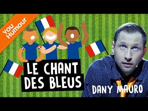 DANY MAURO - Le chant des bleus