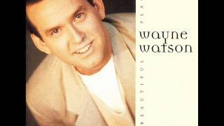Wayne Watson - More Of You