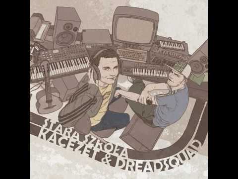 KaCeZet & Dreadsquad - Intrygantka