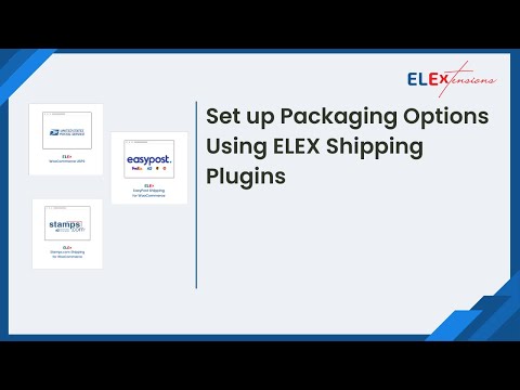 How to set up packaging options using ELEX shipping plugins