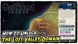 How to Unlock The Lost Valley Domain in Genshin Impact The Chasm Domain