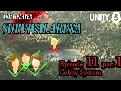 Making a Multiplayer Survival Arena (Ep11 Pt 1/5) "Lobby System" - Unity Unet Tutorial