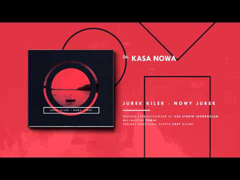 06. Jurek Kiler - Kasa Nowa