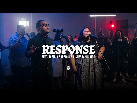 Response feat. Joshua Rodriguez & Stephanie Diaz