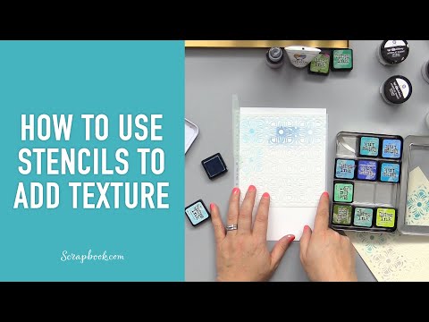 How to Use Stencils to Add Texture, Dimension and Interest to Mixed Media Projects with May Flaum