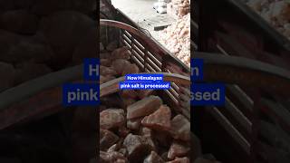 This is how workers process #Himalayan pink #salt. #mining