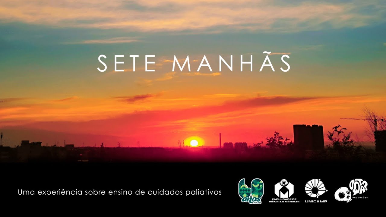 Sete Manhãs: uma experiência sobre ensino de cuidados paliativos