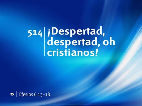 514   DESPERTAD DESPERTAD OH CRISTIANOS   EBD