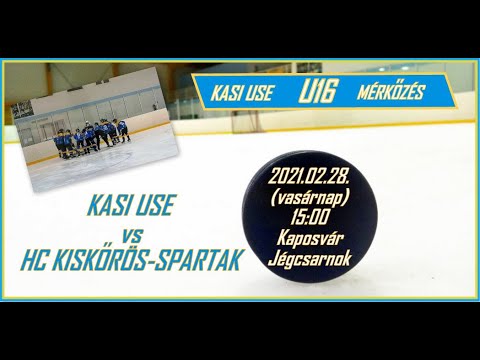 U16  KASI USE -JÉGKORONG CSAPAT - Bevonulás - 2021 02 28  Kaposvár Jégcsarnok