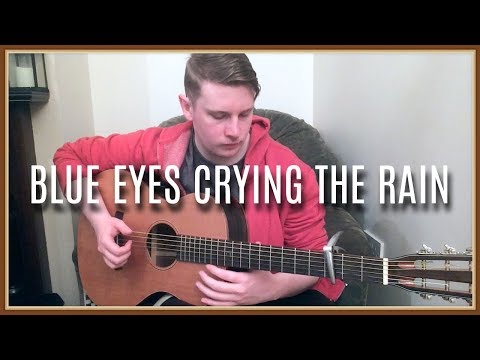 Blue Eyes Crying In The Rain - Paul Ruddy (Solo Fingerstyle Guitar)