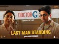 Last Man Standing | Ayushmann Khurrana | DoctorG In Cinemas on 14th Oct