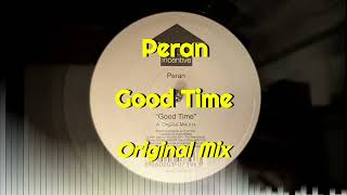 Peran - Good Time (Original Mix)