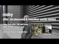 Moby - After (Drumsound & Bassline Smith) HQ audio