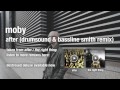 Moby - After (Drumsound & Bassline Smith) HQ ...