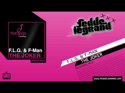 F.L.G. & F-MAN - The Joker [Official Music Video]