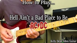 Hell Ain&#39;t a Bad Place to Be - AC/DC. Guitar Lesson / Tutorial with Solo.