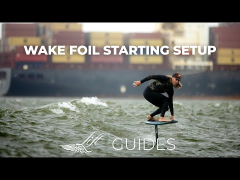The Best Wake Foil Setup for Beginners - Lift Foils Guides