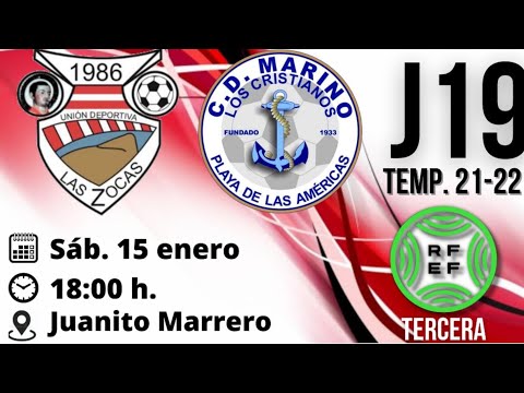 3ª División RFEF. UD. Las Zocas vs CD. Marino. (1ª parte) 15-01-22