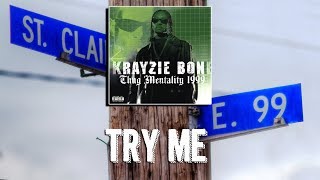 Krayzie Bone - Try Me Reaction