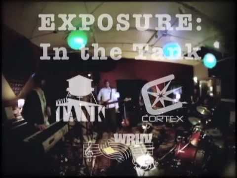 Justin Levinson & The Valcours- Water Wears The Rock (live on Exposure: In The Tank)