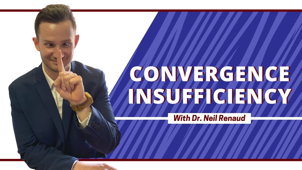 CONVERGENCE INSUFFICIENCY - What Is It And How Can This Be Treated Through Vision Therapy.