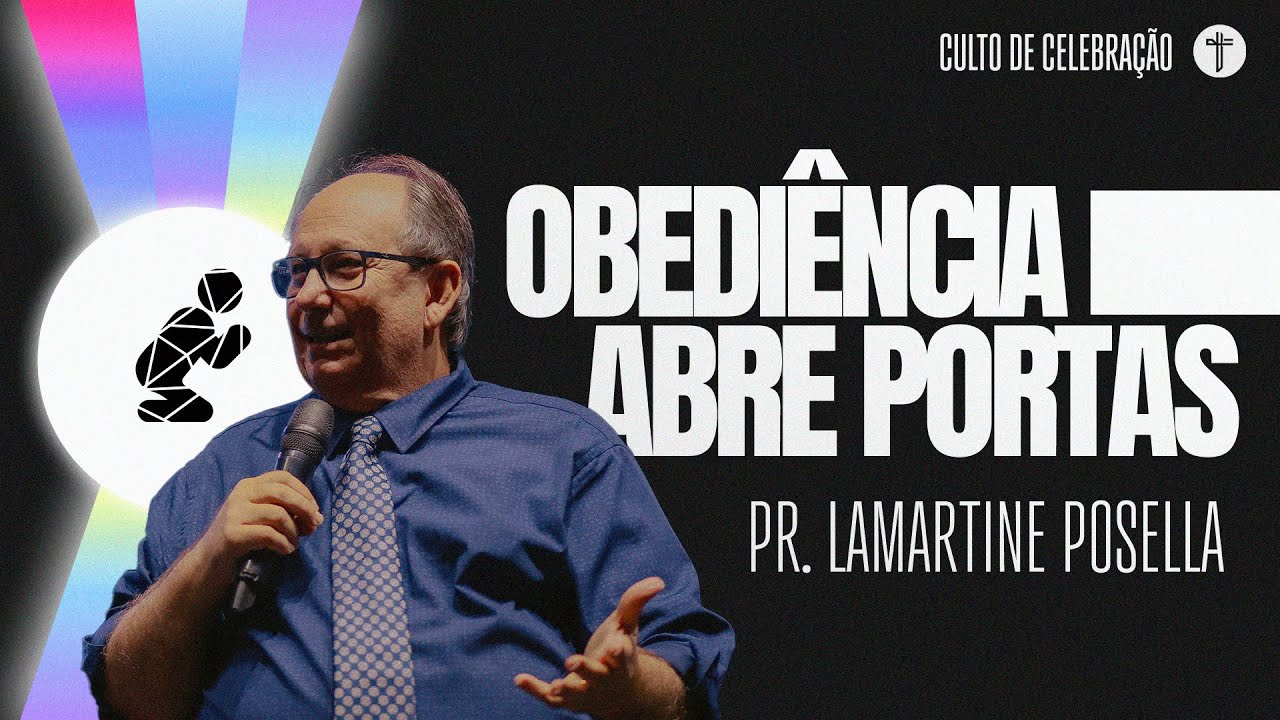 5ª PORTA -  A OBEDIÊNCIA ABRE A PORTA DO SOBRENATURAL | Pr. Lamartine Posella