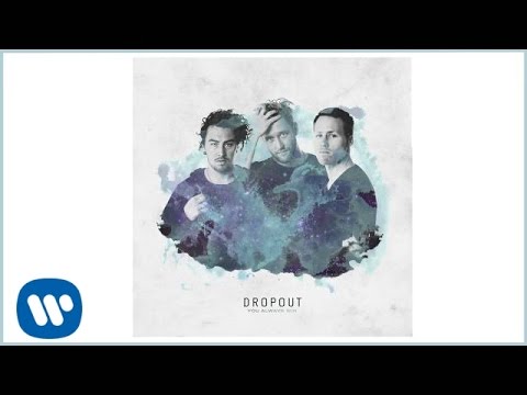 Dropout - You Always Win [Official Audio]