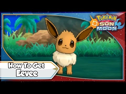 Pokemon Sun and Moon - How To Get Eevee! [SM Tips & Tricks]