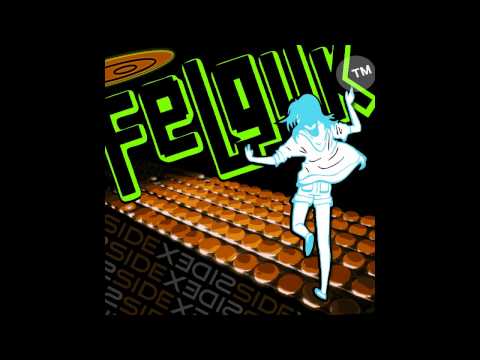 Felguk - Side By Side (Felguk Intro Mix)