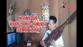 Download lagu Sape Wonderful Borneo - Thambunesia (Cover Romi Valintino) mp3