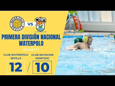 CW Sevilla VS CN Montjuic - 1ª División Nacional Masculina Waterpolo - Jornada 17 (Resumen)