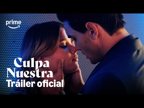 Tráiler de Culpa Nuestra