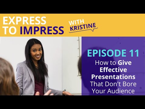 How to Give Effective Presentations That Don't Bore Your Audience