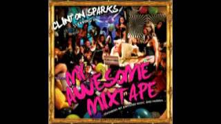 Clinton Sparks - My Awesome Mixtape ((Long Version Mix)) 2011