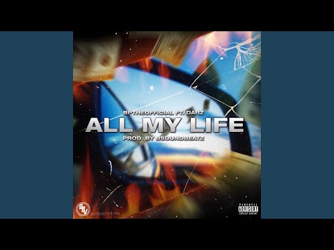 All My Life (feat. Darz)