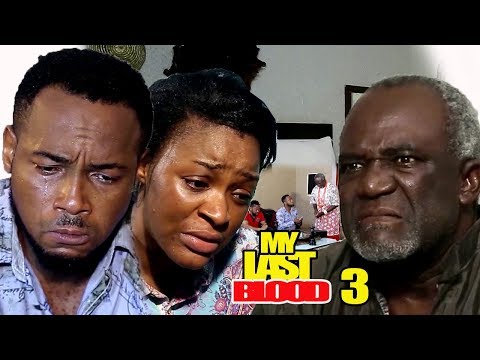 My Last Blood Season 3 - Chacha Eke 2018 Latest Nigerian Nollywood Movie Full HD