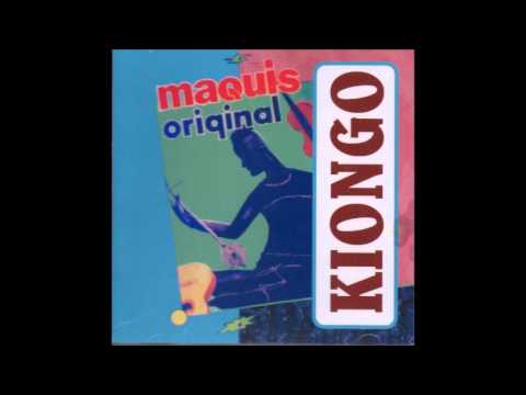 Maquis Original - Kiongo