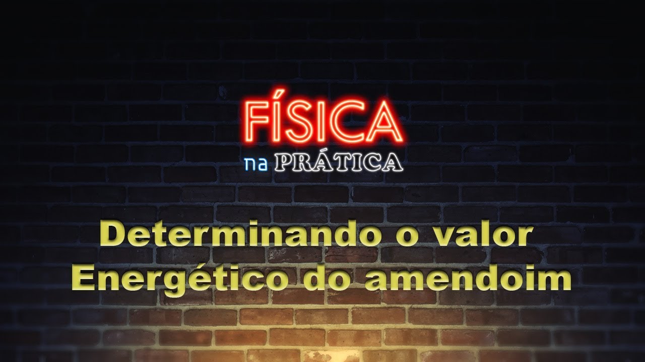 Determinando o valor energético do amendoim