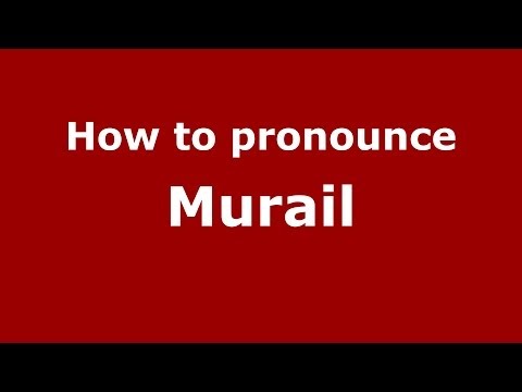 How to pronounce Murail (French/France) - PronounceNames.com