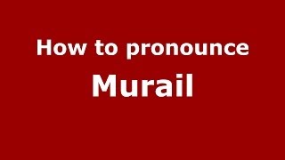 How to pronounce Murail