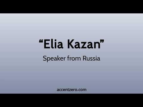 Pronounce "Elia Kazan" - Russian accent vs. native U.S.