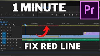 Premiere Pro  Red Line On Timeline Fix
